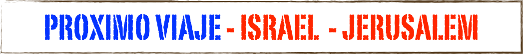 proximo viaje - israel  - Jerusalem